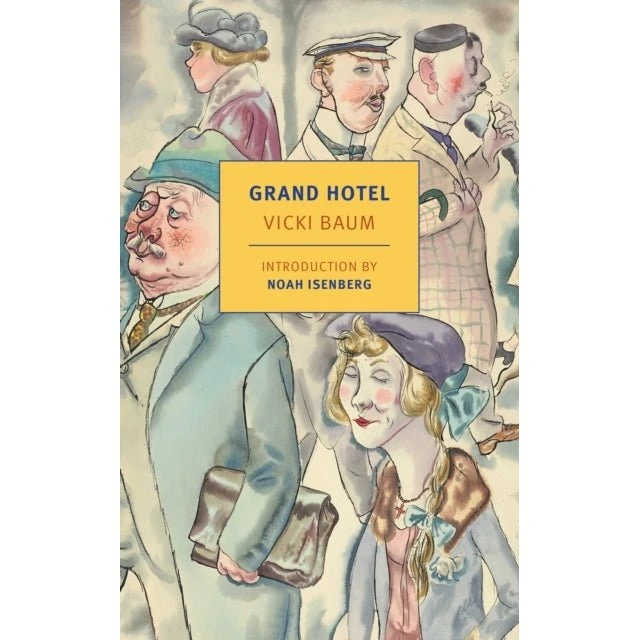 Grand Hotel - Vicki Baum