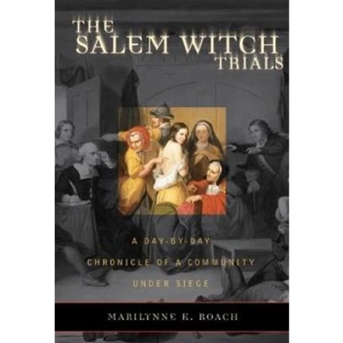 Marilynne K. Roach: 'The Salem Witch Trials' - Bog