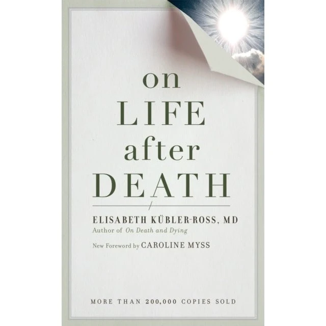 On Life After Death Revised - Elisabeth Kübler-Ross