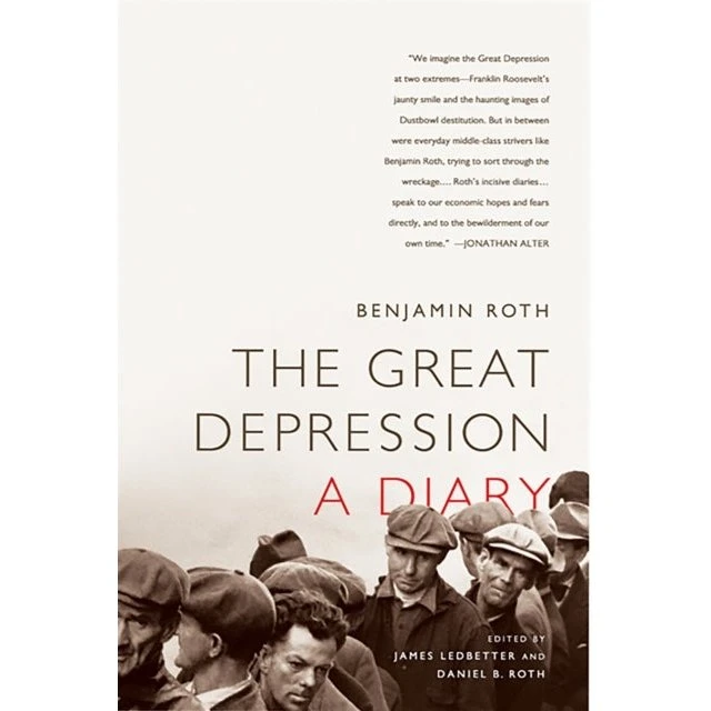 The Great Depression: A Diary - Benjamin Roth