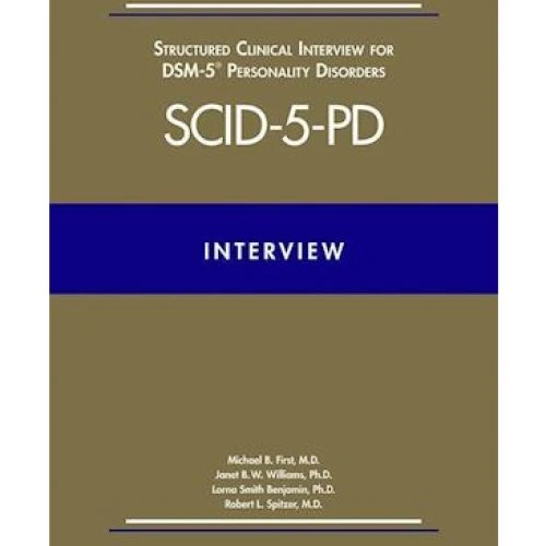 SCID-5-PD: Structured Clinical Interview for DSM-5 Personality Disorders