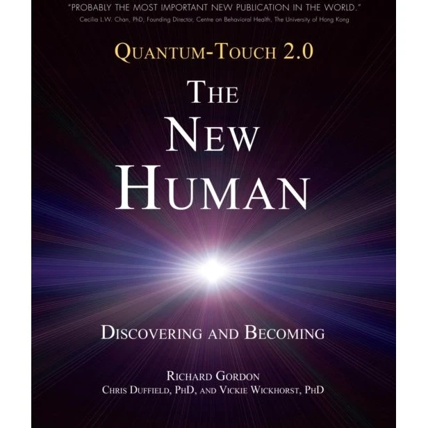 Quantum-Touch 2.0 - The New Human af Richard Gordon