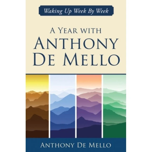 Anthony De Mello: A Year with Anthony De Mello