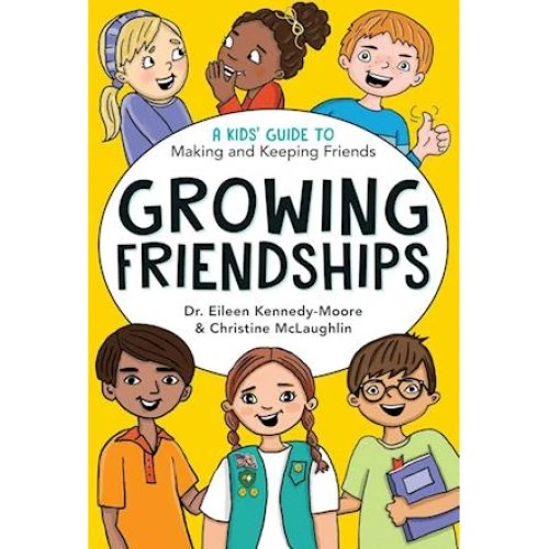 Growing Friendships af Christine McLaughlin & Eileen Kennedy-Moore