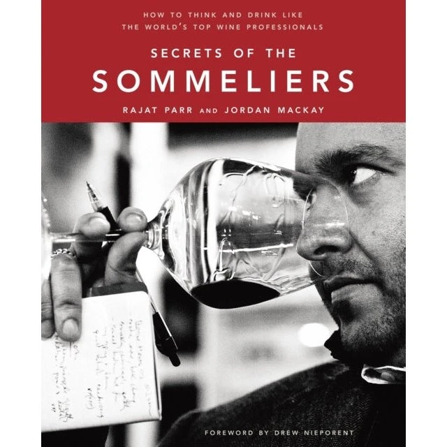 Secrets of the Sommeliers af Jordan Mackay & Rajat Parr