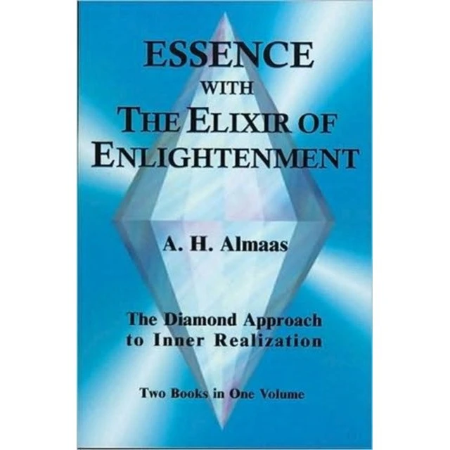 A. H. Almaas: Essence with the Elixir of Enlightenment