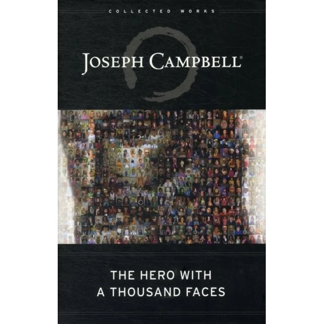 Joseph Campbell: The Hero With a Thousand Faces (Expanded Edition)