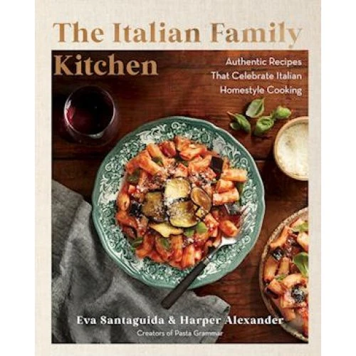 The Italian Family Kitchen - Harper Alexander & Eva Santaguida (Bog)