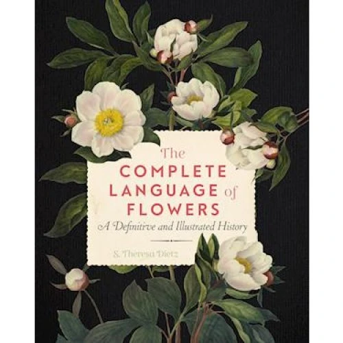S. Theresa Dietz: The Complete Language of Flowers - Bog