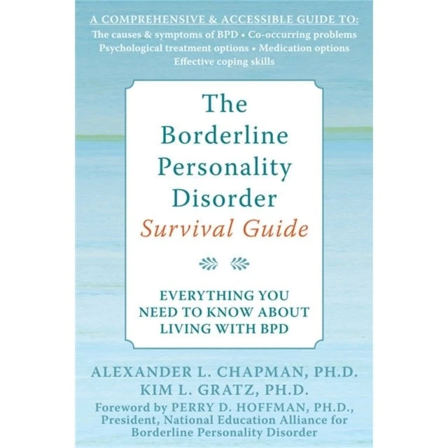 The Borderline Personality Disorder Survival Guide