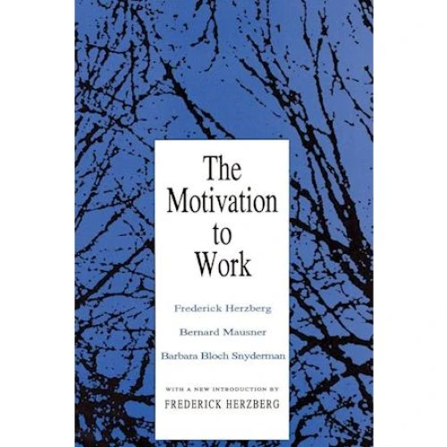 Etc & Frederick Herzberg: Motivation to Work - Bog