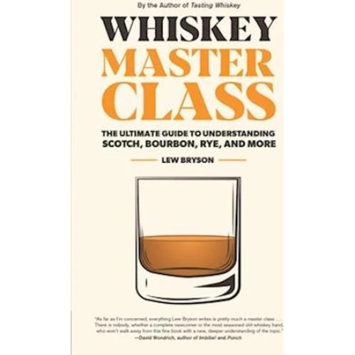 Lew Bryson: Whiskey Master Class - Bog
