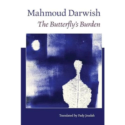The Butterfly's Burden - Fady Joudah & Mahmoud Darwish (Bog)