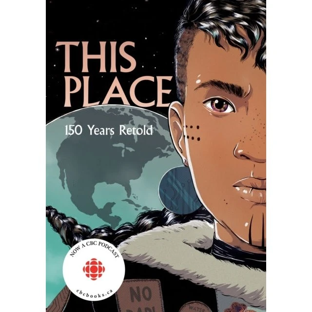 This Place - Graphic Novel Anthology af Indigenous skabere