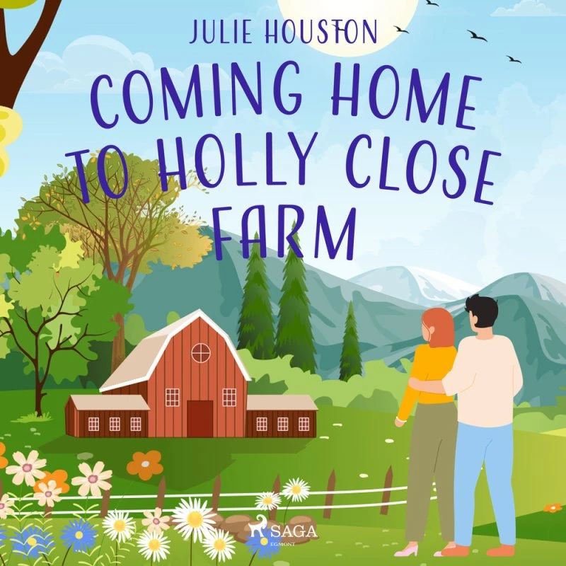 Coming Home to Holly Close Farm - Trykt bog