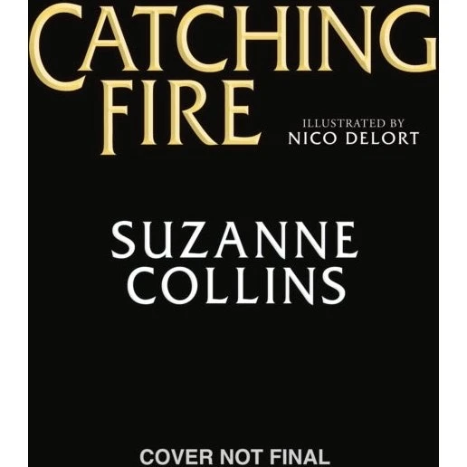 Catching Fire: Illustrated Edition - Suzanne Collins