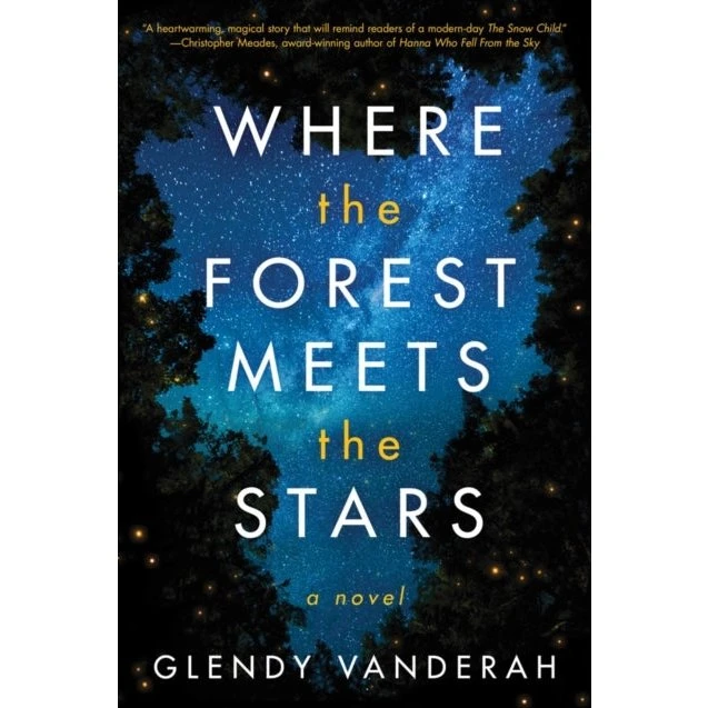 Where the Forest Meets the Stars - Glendy Vanderah (Bog)
