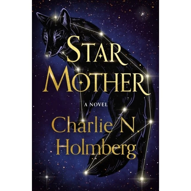 Charlie N. Holmberg: Star Mother
