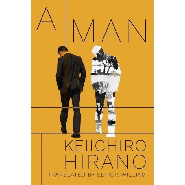 Keiichiro Hirano: A Man (Bog)