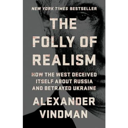 Alexander Vindman: The Folly of Realism (Bog)