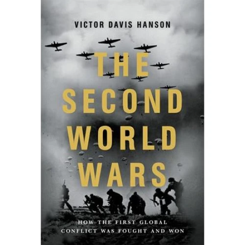 The Second World Wars - Victor Davis Hanson - Bog