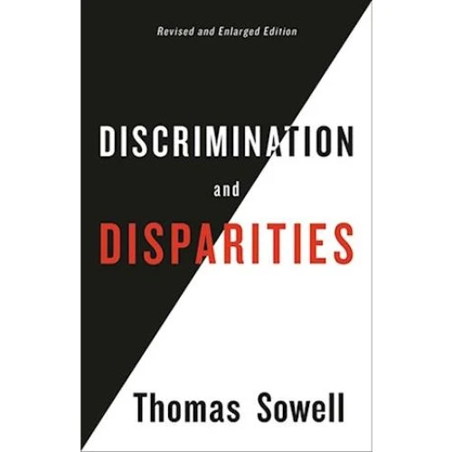 Thomas Sowell: Discrimination and Disparities - Bog