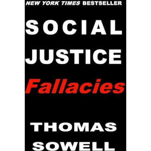 Thomas Sowell: Social Justice Fallacies - Bog