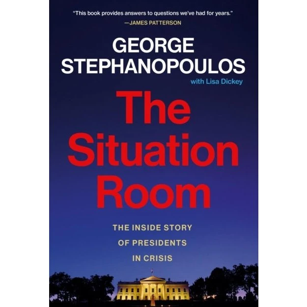 The Situation Room af George Stephanopoulos & Lisa Dickey