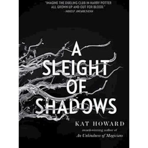 Kat Howard: A Sleight of Shadows - Bog