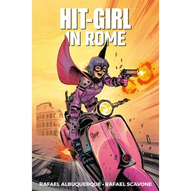 Hit-Girl Volume 3: In Rome - Rafael Scavone