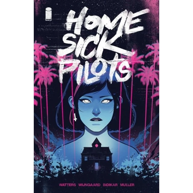Home Sick Pilots, Volume 1: Teenage Haunts - Dan Watters