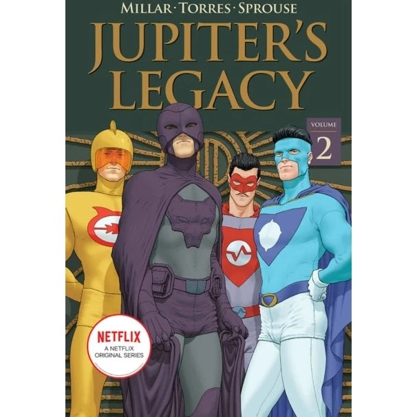 Jupiter's Legacy, Volume 2 (Netflix Edition) - Mark Millar