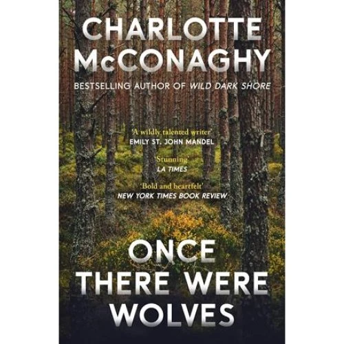 Charlotte McConaghy: Once There Were Wolves (Bog)