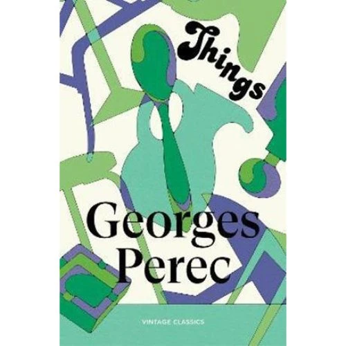 Georges Perec: Things: A Story of the Sixties (Bog)