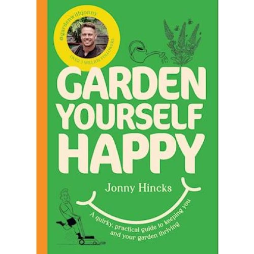 Jonny Hincks: Garden Yourself Happy - Bog