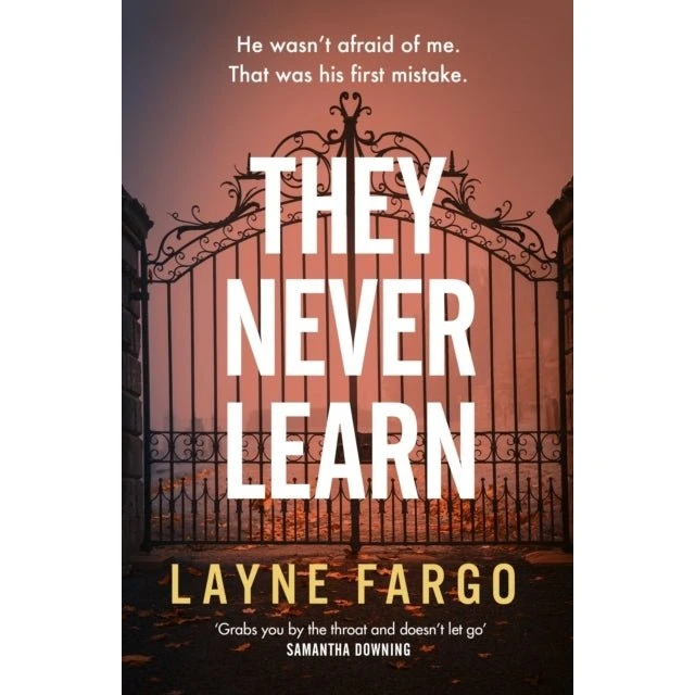 Layne Fargo - They Never Learn (Trykt bog)