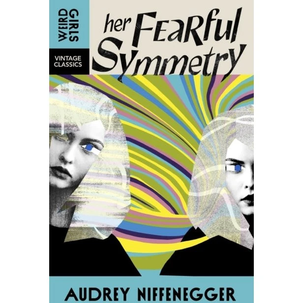 Her Fearful Symmetry - Audrey Niffenegger (Vintage Classics)