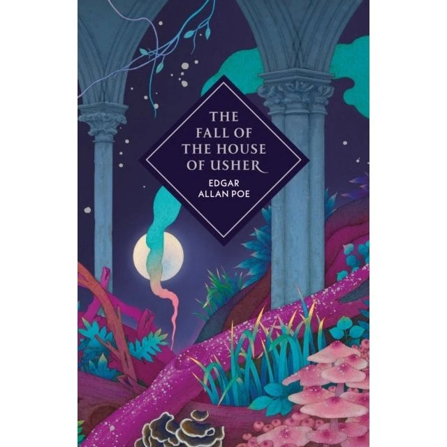 Edgar Allan Poe: The Fall of the House of Usher and Other Stories