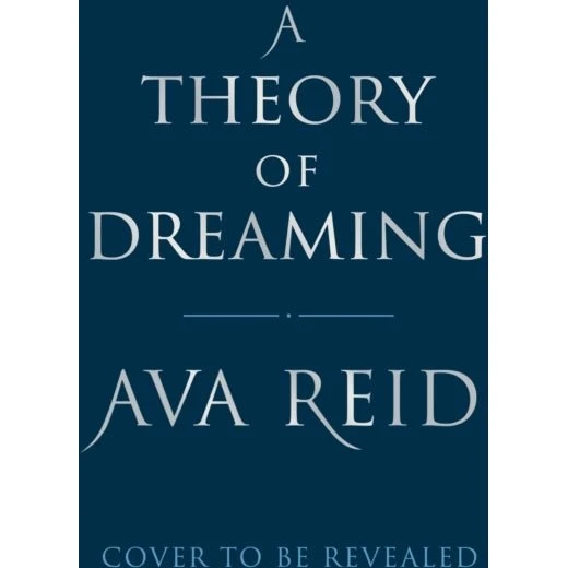 Ava Reid - A Theory of Dreaming (Bog)