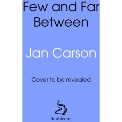 Few and Far Between - Jan Carson (Bog)