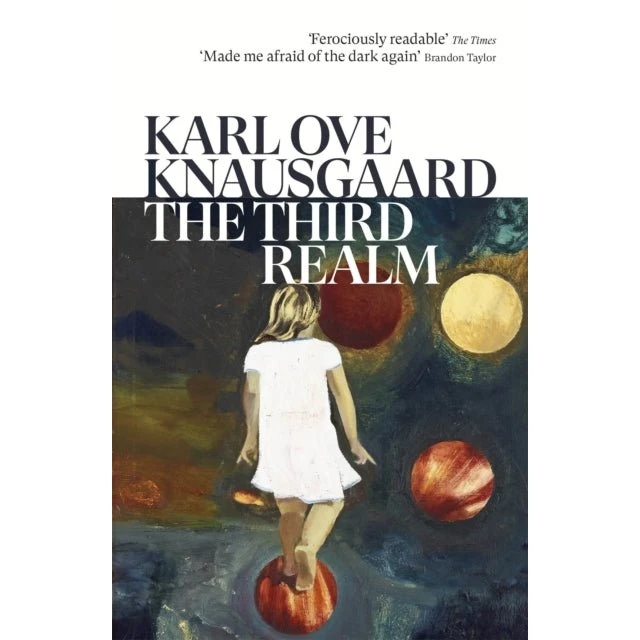 The Third Realm - Karl Ove Knausgaard