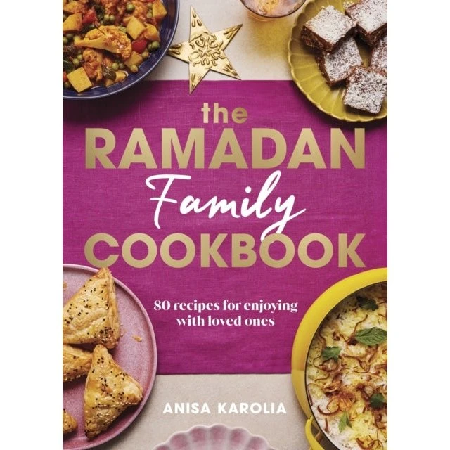 The Ramadan Family Cookbook af Anisa Karolia