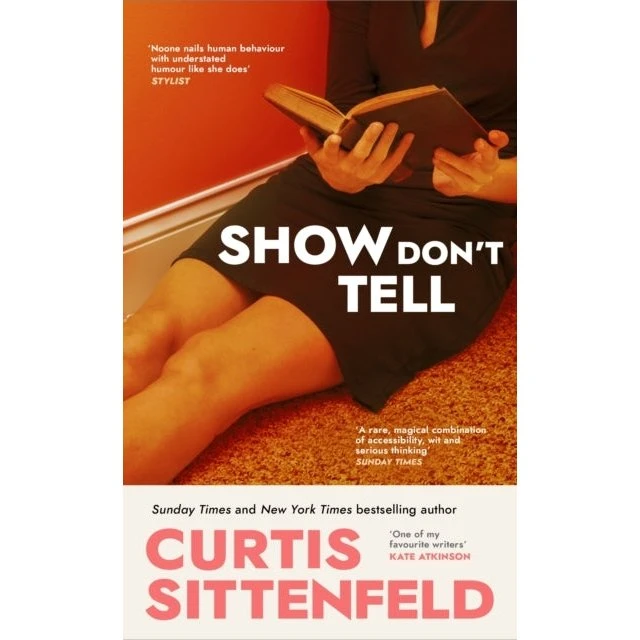 Show Don't Tell af Sally Sittenfeld