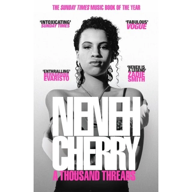 Neneh Cherry: A Thousand Threads (Bog)
