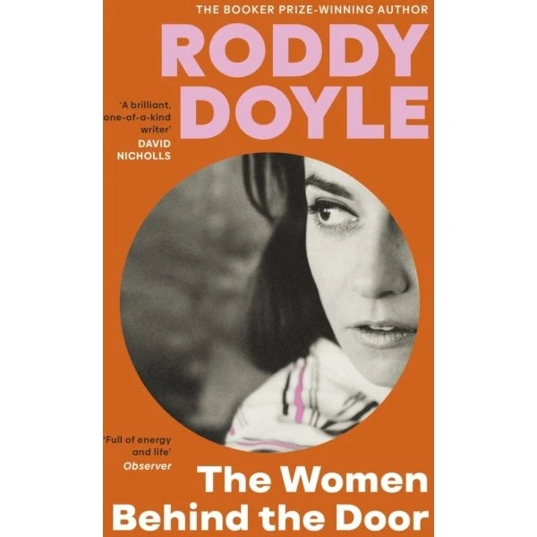 The Women Behind the Door - Roddy Doyle (Bog)