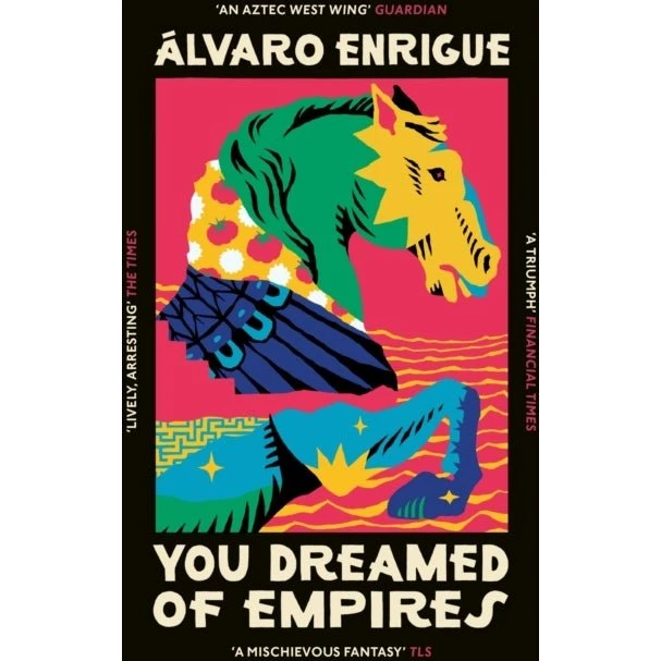 You Dreamed of Empires - Álvaro Enrigue (Bog)