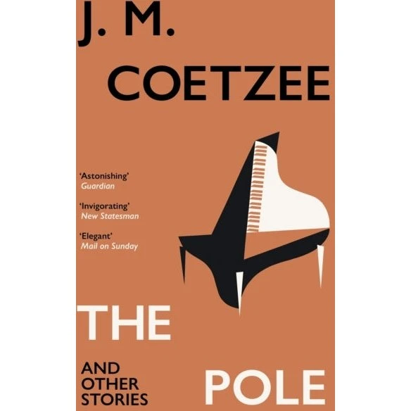 J.M. Coetzee: The Pole and Other Stories
