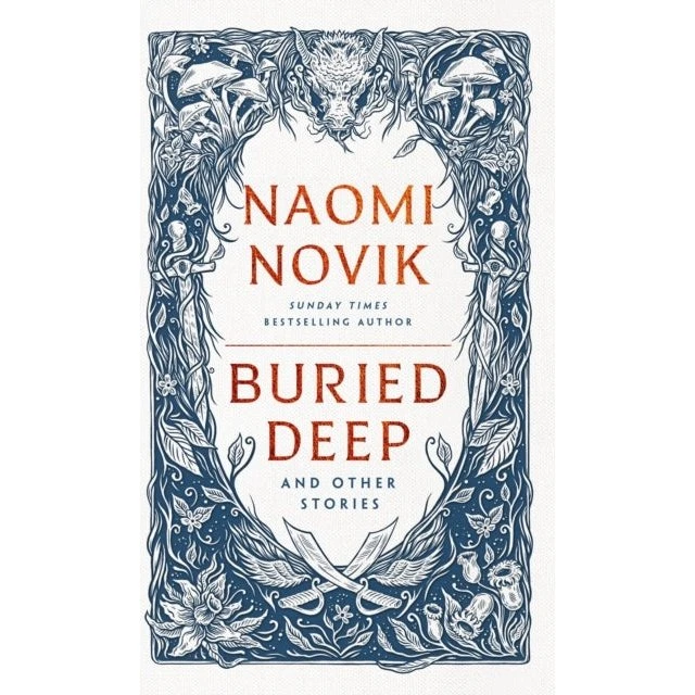 Naomi Novik - Buried Deep and Other Stories