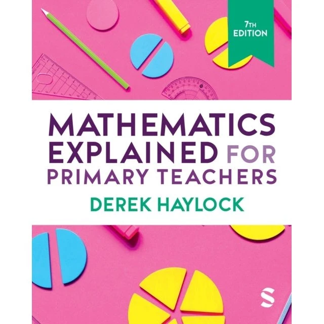 Derek Haylock: Mathematics Explained for Primary Teachers