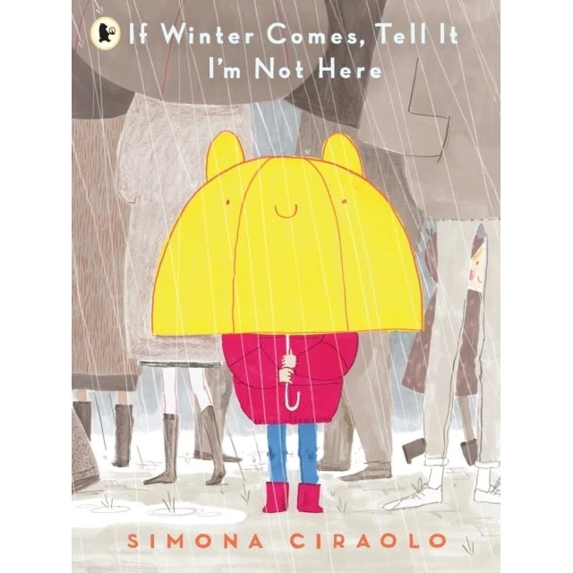 If Winter Comes Tell It I'm Not Here - Simona Ciraolo
